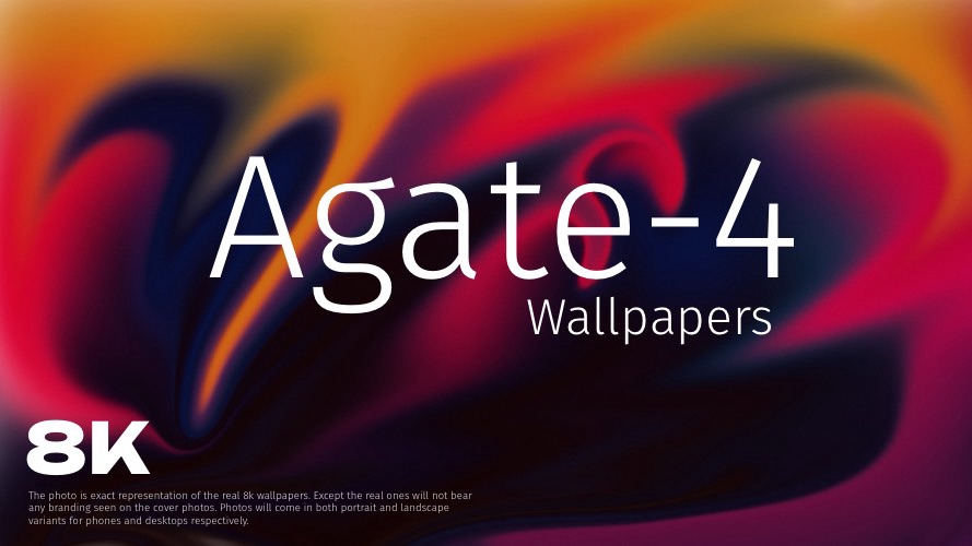 AGATE-4 Series 8K Wallpapers Pack for Desktop, Laptops, and Smartphones including Samsung Galaxy, Google Pixel and iPhones